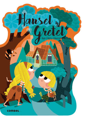 Hansel y Gretel. ¡Qué te cuento!