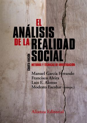 ANALISIS DE LA REALIDAD SOCIAL, EL. METODOS Y TECNICAS DE INVESTIGACION / 4 ED.