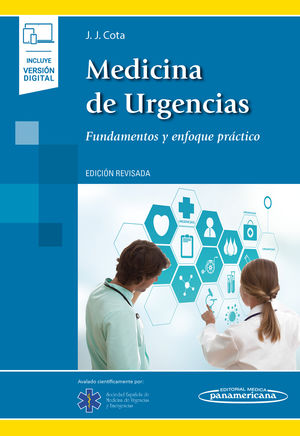 Medicina de urgencias. Fundamentos y enfoque práctico (Incluye versión digital)