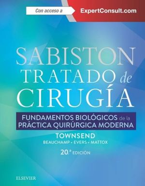 SABISTON. TRATADO DE CIRUGIA FUNDAMENTOS BIOLOGICOS DE LA PRACTICA QUIRURGICA MODERNA / 20 ED. / PD.