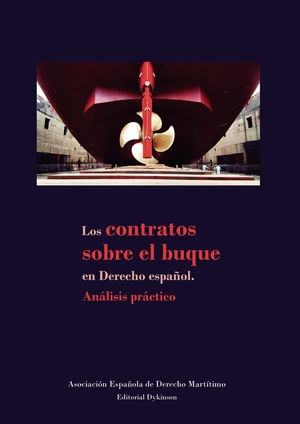IBD - Los contratos sobre el buque en derecho español. Análisis práctico.
