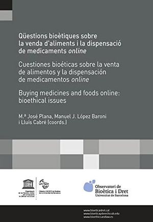Qüestions bioétiques sobre la venda d aliments i la dispensació de medicaments online