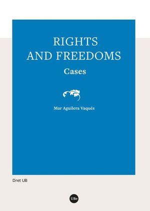 Rights and Freedoms. Cases
