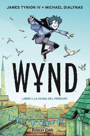 Wynd. Libro uno: La huida del príncipe