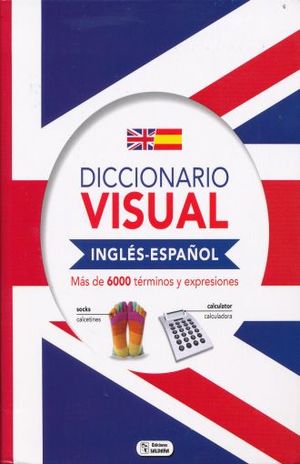 DICCIONARIO VISUAL INGLES - ESPAÑOL