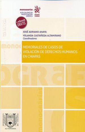 MEMORIALES DE CASOS DE VIOLACION DE DERECHOS HUMANOS EN CHIAPAS (+EBOOK)