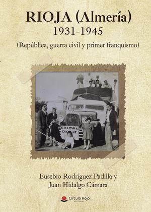 IBD - RIOJA (Almería) 1931-1945 (República, guerra civil y primer franquismo)