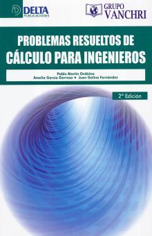 PROBLEMAS RESUELTOS DE CALCULO PARA INGENIEROS / 2 ED.