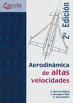 Aerodinámica de altas velocidades / 2 ed.