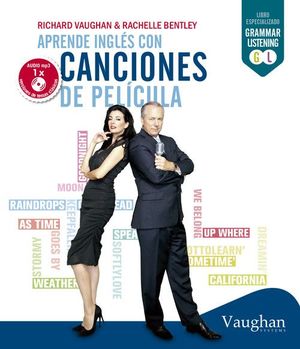 APRENDE INGLES CON CANCIONES DE PELICULA / METODO VAUGHAN (INCLUYE CD)
