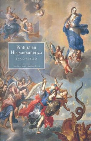 PINTURA EN HISPANOAMERICA 1550 - 1820 / PD.