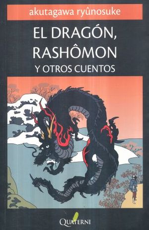 DRAGON RASHOMON Y OTROS CUENTOS, EL