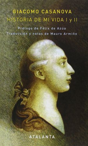 Paquete. Historia de mi vida I y II. Los últimos años de Casanova / 2 ed. / Pd.