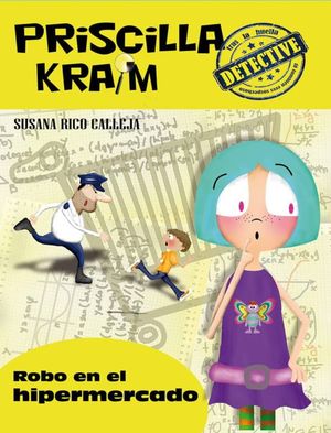 ROBO EN EL HIPERMERCADO / PRISCILLA KRAIM / LIBRO 3