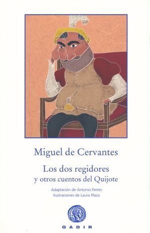 Los dos regidores y otros cuentos del Quijote