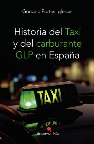 IBD - Historia del taxi y del carburante GLP en España
