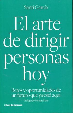 ARTE DE DIRIGIR PERSONAS HOY