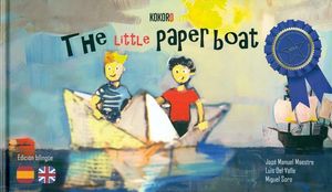 The Little paper boat / Pd. (Edición bilingüe)