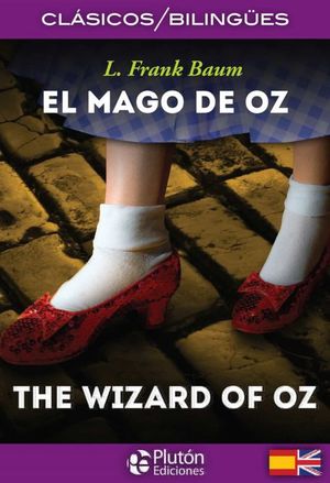 El mago de Oz (Edición bilingüe)