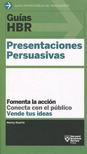 Presentaciones persuasivas / Guías HBR