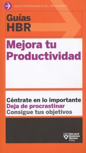 Mejora tu productividad / Guías HBR