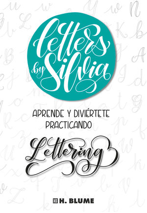 Letters by Silvia. Aprende y diviértete practicando lettering