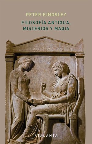 Filosofía antigua, misterios y magia / Pd.