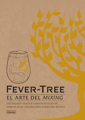 Fever-Tree. El arte del mixing / pd.
