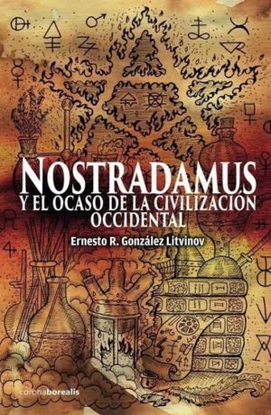 Nostradamus y el ocaso de la civilización occidental