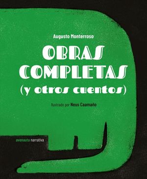 Obras completas (y otros cuentos) / Augusto Monterroso / Pd.