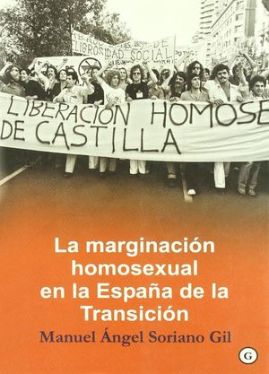 La marginación homosexual en la España de la transición