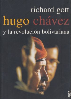 HUGO CHAVEZ Y LA REVOLUCION BOLIVARIANA
