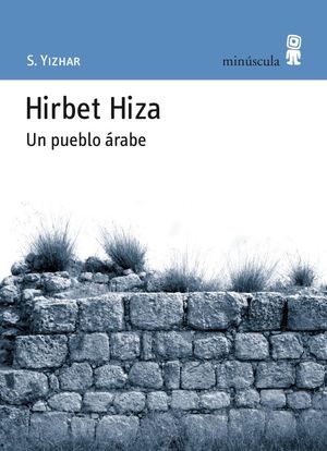 Hirbet Hiza. Un pueblo árabe