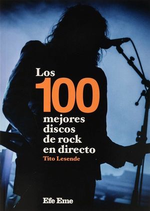Los 100 mejores discos de rock en directo