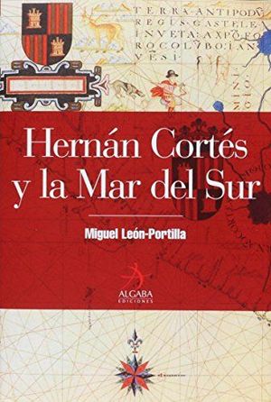 HERNAN CORTES Y LA MAR DEL SUR / PD.