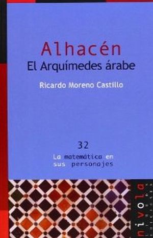 ALHACEN. EL ARQUIMEDES ARABE