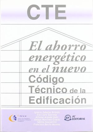 AHORRO ENERGETICO EN EL NUEVO CODIGO TECNICO DE LA EDIFICACION, EL