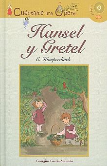 HANSEL Y GRETEL / PD. (INCLUYE CD)
