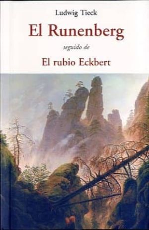 RUNENBERG SEGUIDO DE EL RUBIO ECKBERT, EL