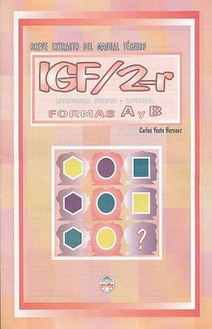 Breve extracto del manual técnico IGF / 2-r. Inteligencia general y factorial formas A y B (Incluye CD)