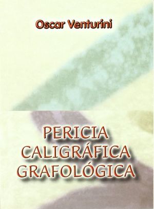 PERICIA CALIGRAFICA GRAFOLOGICA