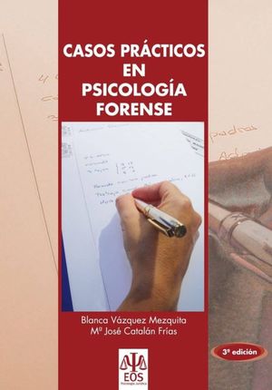 CASOS PRACTICOS EN PSICOLOGIA FORENSE