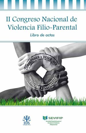 2 CONGRESO NACIONAL DE VIOLENCIA FILIO PARENTAL. LIBRO DE ACTAS