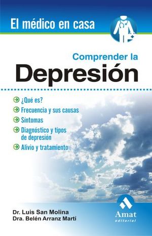 COMPRENDER LA DEPRESION / EL MEDICO EN CASA