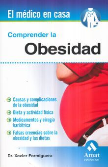 COMPRENDER LA OBESIDAD / EL MEDICO EN CASA