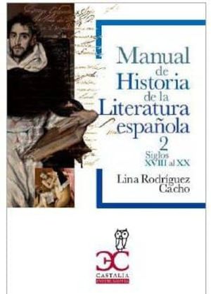 MANUAL DE HISTORIA DE LA LITERATURA ESPAÑOLA II