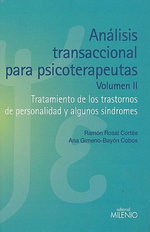 Análisis transaccional para psicoterapeutas / vol. II