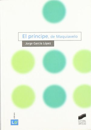 PRINCIPE DE MAQUIAVELO, EL