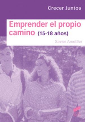 EMPRENDER EL PROPIO CAMINO.15-18 AÑOS