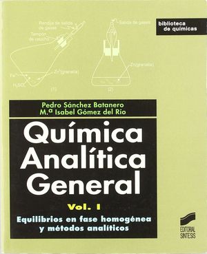 QUIMICA ANALITICA GENERAL / VOL. I